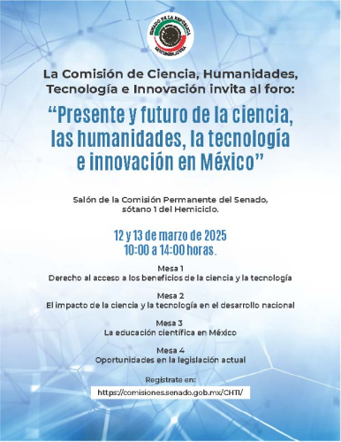 FORO: “Presente y futuro de la ciencia, las humanidades, la tecnología e innovación en México” 